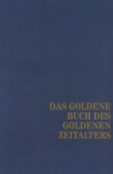 Das goldene Buch des goldenen Zeitalters Contemporary literature