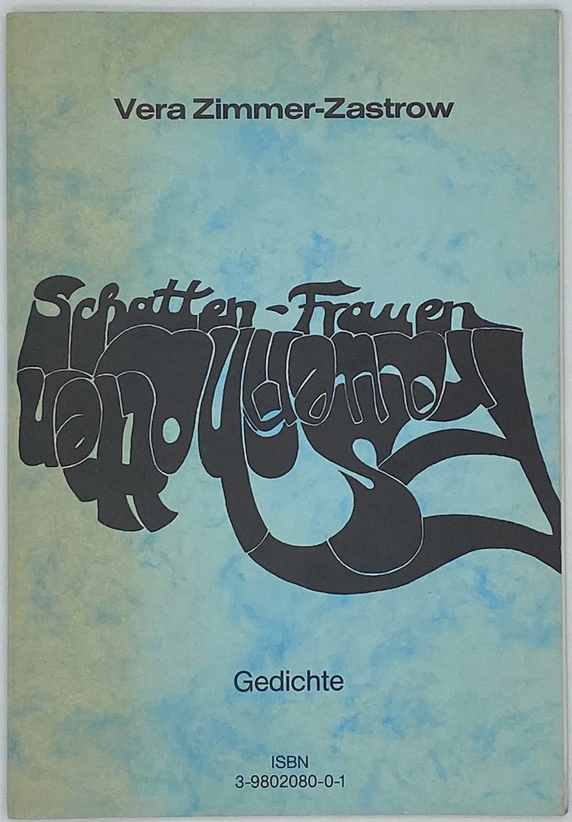 Schatten - Frauen. Frauen - Schatten. Gedichte. Books