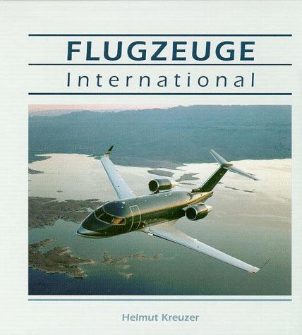 Flugzeuge international. Gestern, heute und morgen Business & Technology