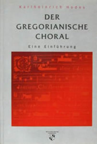 Der gregorianische Choral: Eine Einführung Arts & Music