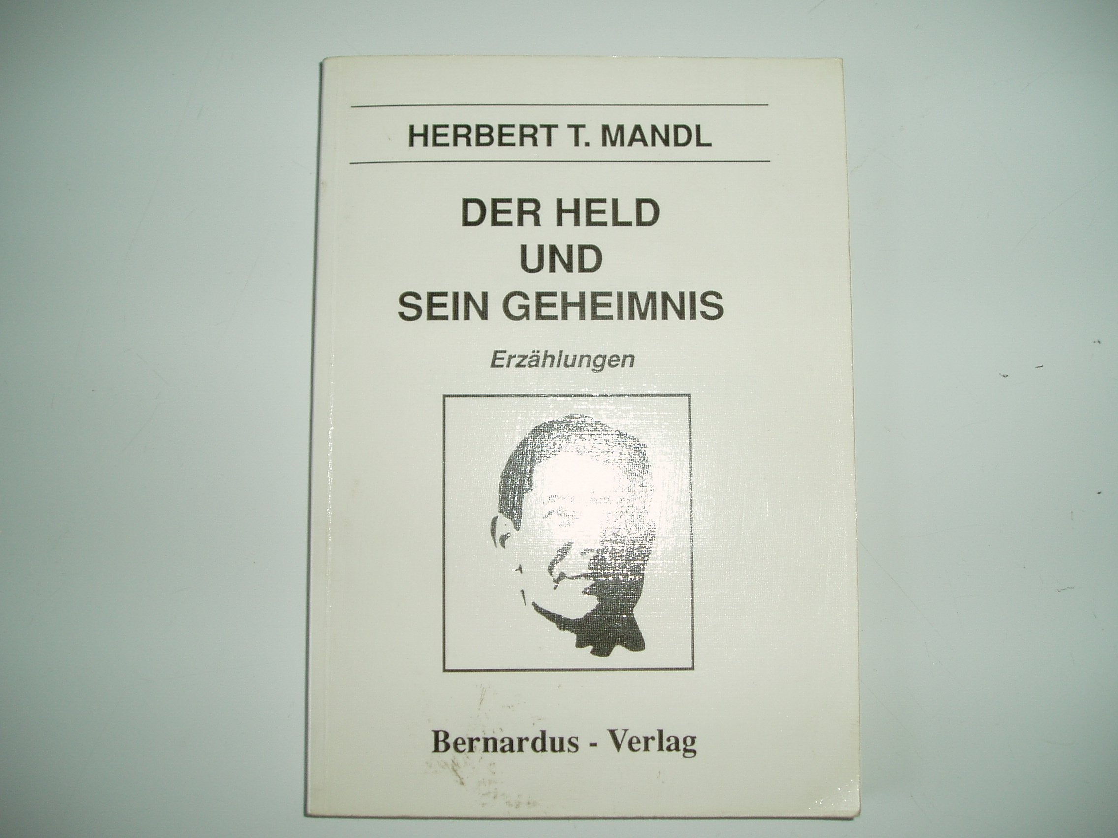 Der Held und sein Geheimnis: Erzählungen Books