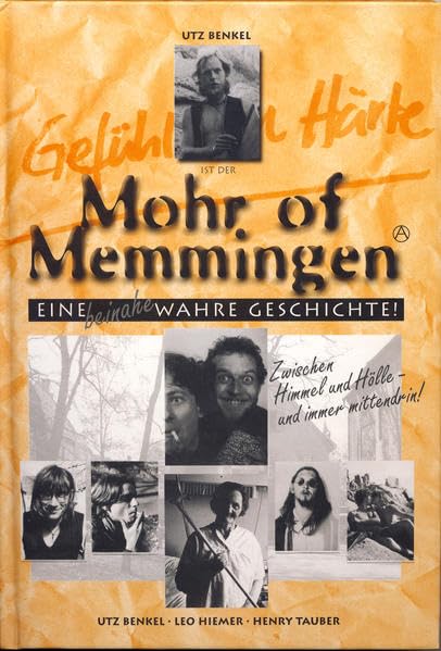 Mohr of Memmingen. Eine beinahe wahre Geschichte zwischen Himmel und Hölle - und immer mittendrin! (Livre en allemand) book