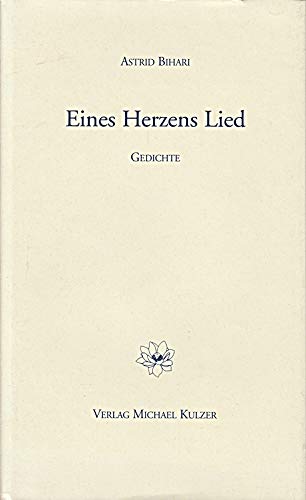 Eines Herzens Lied: Gedichte Books
