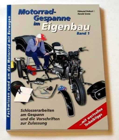 Motorradgespanne im Eigenbau, Band 1: Schlosserarbeiten am Gespann, Anschlußtechnik und Fahrwerkbau und die Vorschriften zur Zulassung Leisure, Home & Garden