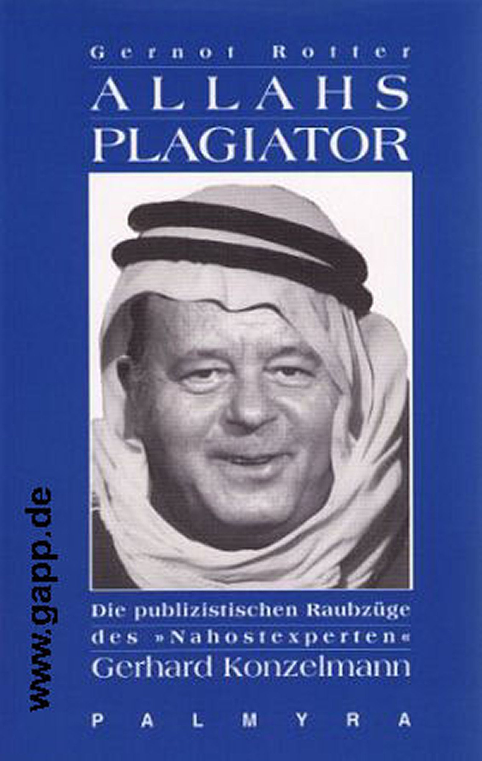 Allahs Plagiator: Die publizistischen Raubzüge des "Nahostexperten" Gerhard Konzelmann Law