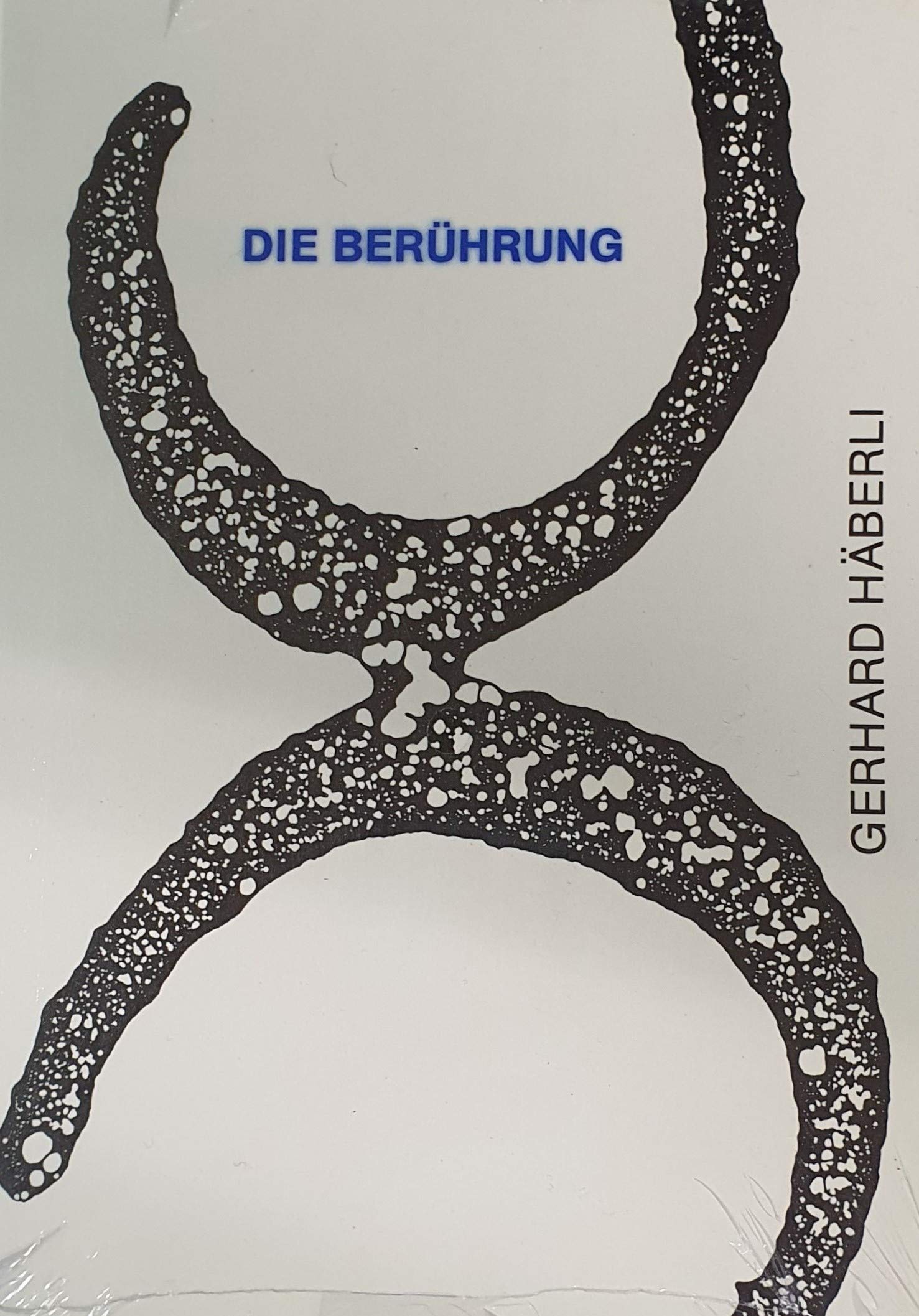 Die Berührung. Der Versuch eines naturwissenschaftlichen philosophischen Ganzheitsbildes Mathematics
