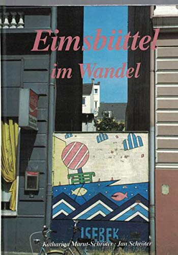 Product Image: Eimsbüttel im Wandel in alten und neuen Bildern