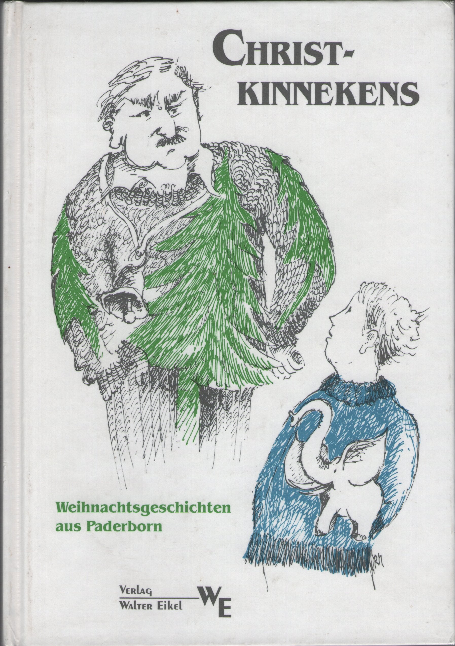 Christkinnekens. Weihnachtsgeschichten aus Paderborn Books