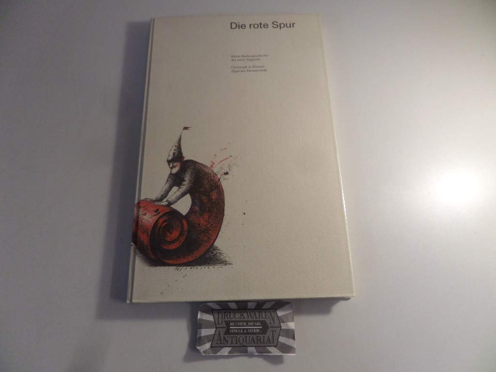 Das rote Spur Kleine Kulturgeschichte des roten Teppischs Books