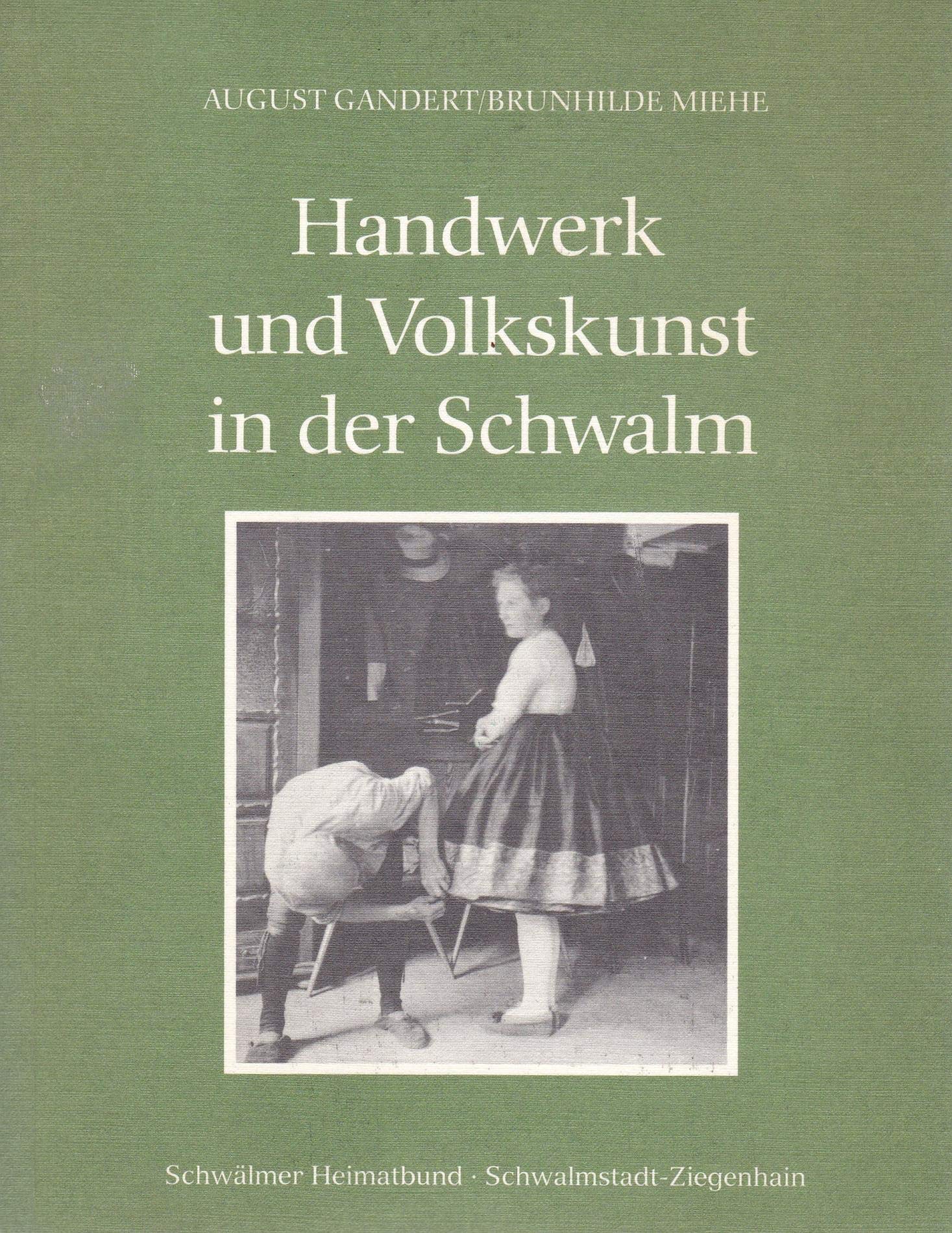 Handwerk und Volkskunst in der Schwalm Books