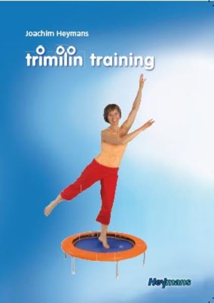 Trimilin Training: Auswirkungen des Trampolintrainings auf den Körper Health, Nutrition & Fitness