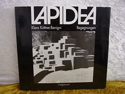 """Lapidea - Begegnungen by Köttner-Benigni, Klara; Larm, Rüdiger; Knüpper, Peter""" book
