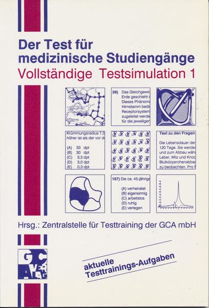 Der Test für medizinische Studiengänge: Vollständige Testsimulation 1 Medicine