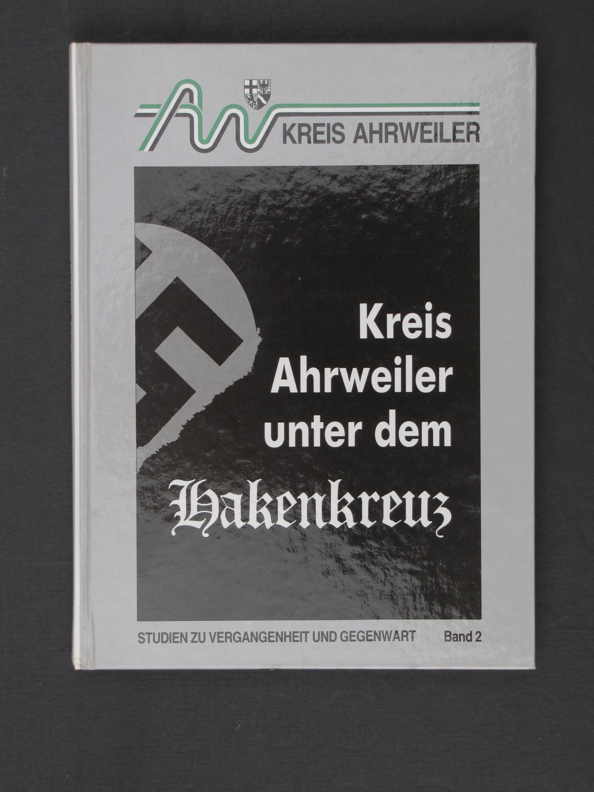 Kreis Ahrweiler unter dem Hakenkreuz German history