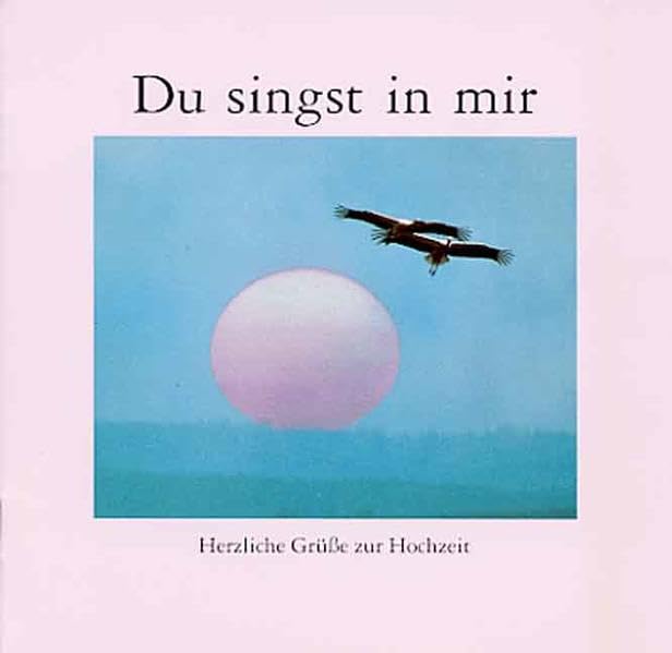 Du singst in mir: Herzliche Grüsse zur Hochzeit (Edition Wort und Bild) Living & Furnishing