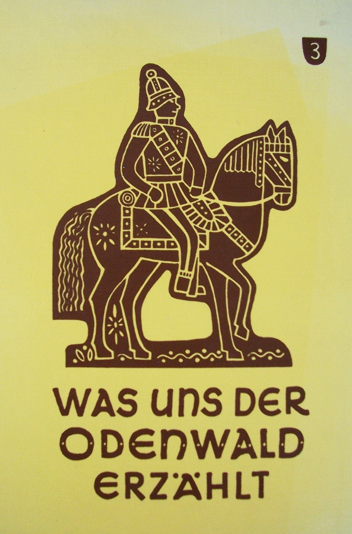Was uns der Odenwald erzählt, Band 3: Von Haus und Hof, von Sitte und Brauch, vom Leben und Schaffen seiner Bewohner General education