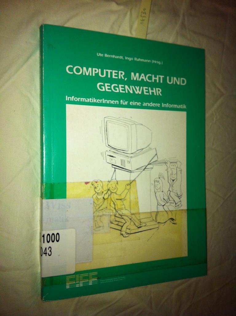 Computer, Macht und Gegenwehr: InformatikerInnen für eine andere Informatik Books