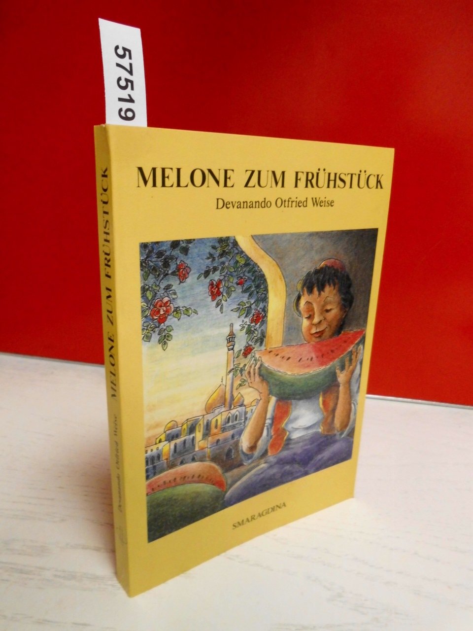 Melone zum Frühstück: Abenteuergeschichten über gesundes, genussreiches Essen: Abenteuergeschichten über gesundes, genußreiches Essen Health, Nutrition & Fitness