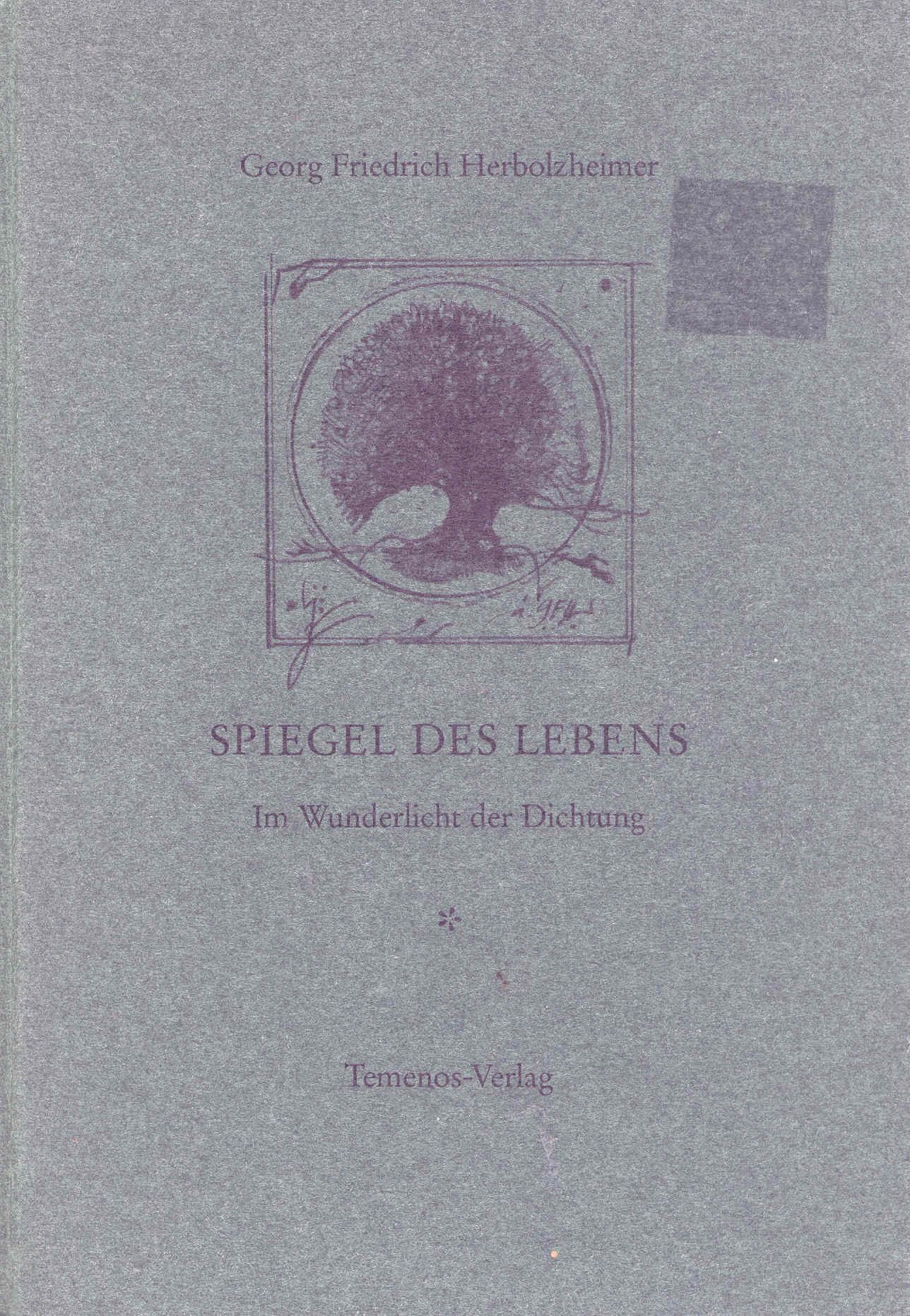 Spiegel des Lebens: Im Wunderlicht der Dichtung. Lyrik Books