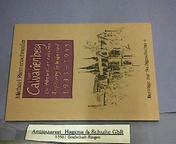 Der Calvarienberg zu Ahrweiler zwischen Anpassung und Widerstand 1933-1945 German history