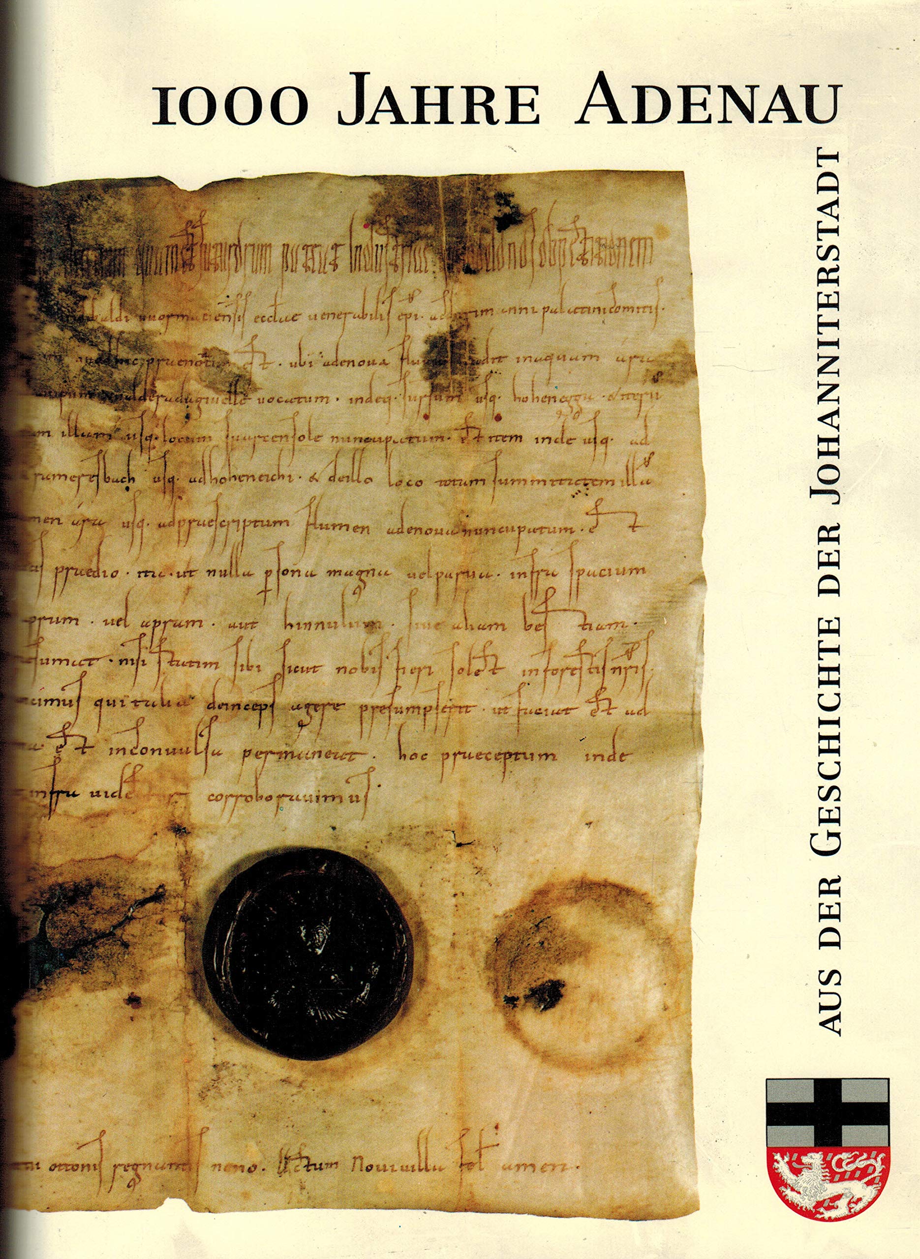 1000 Jahre Adenau. Aus der Geschichte der Johanniterstadt Contemporary literature