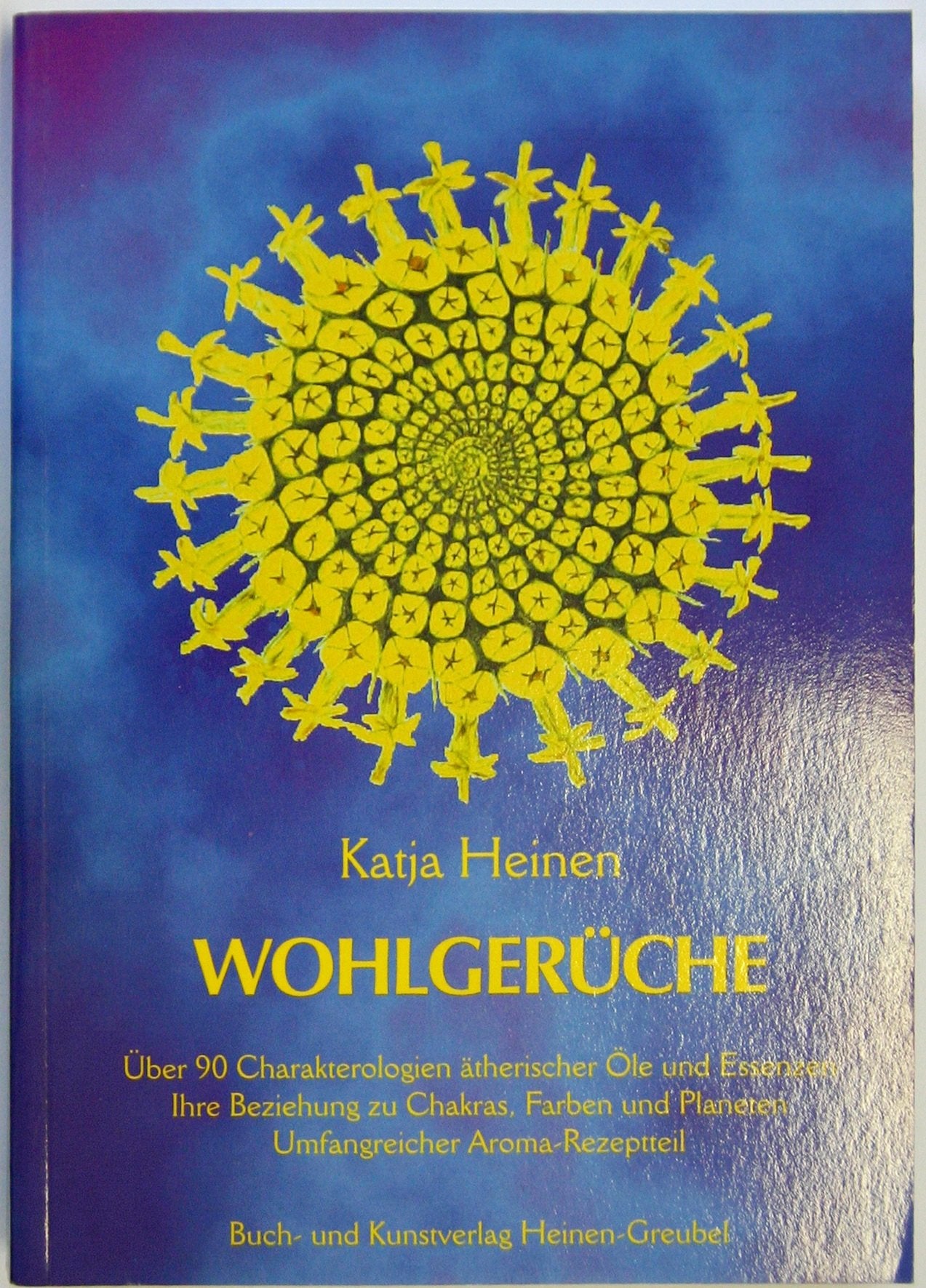 Wohlgerüche. Über 90 Charakterologien ätherische Öle und Essenzen. Ihre Beziehungen zu Chakras, Farben und Planeten, Umfangreicher Aroma-Rezeptteil Religion & Esotericism
