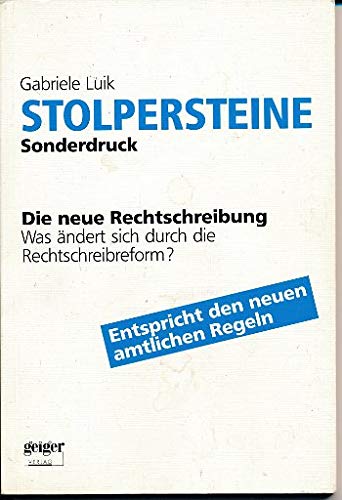 Stolpersteine – Die neue Rechtschreibung Business & Technology