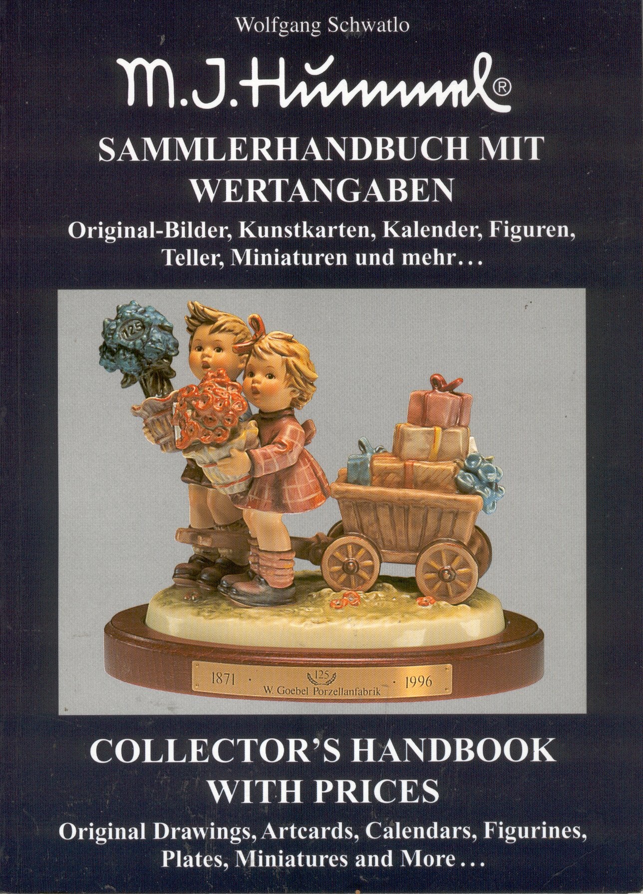 M. J. Hummel: Sammlerhandbuch mit Wertangaben (Teil 2., Original-Bilder, Kunstkarten, Kalender, Figuren, Teller, Miniaturen und mehr ...) Books