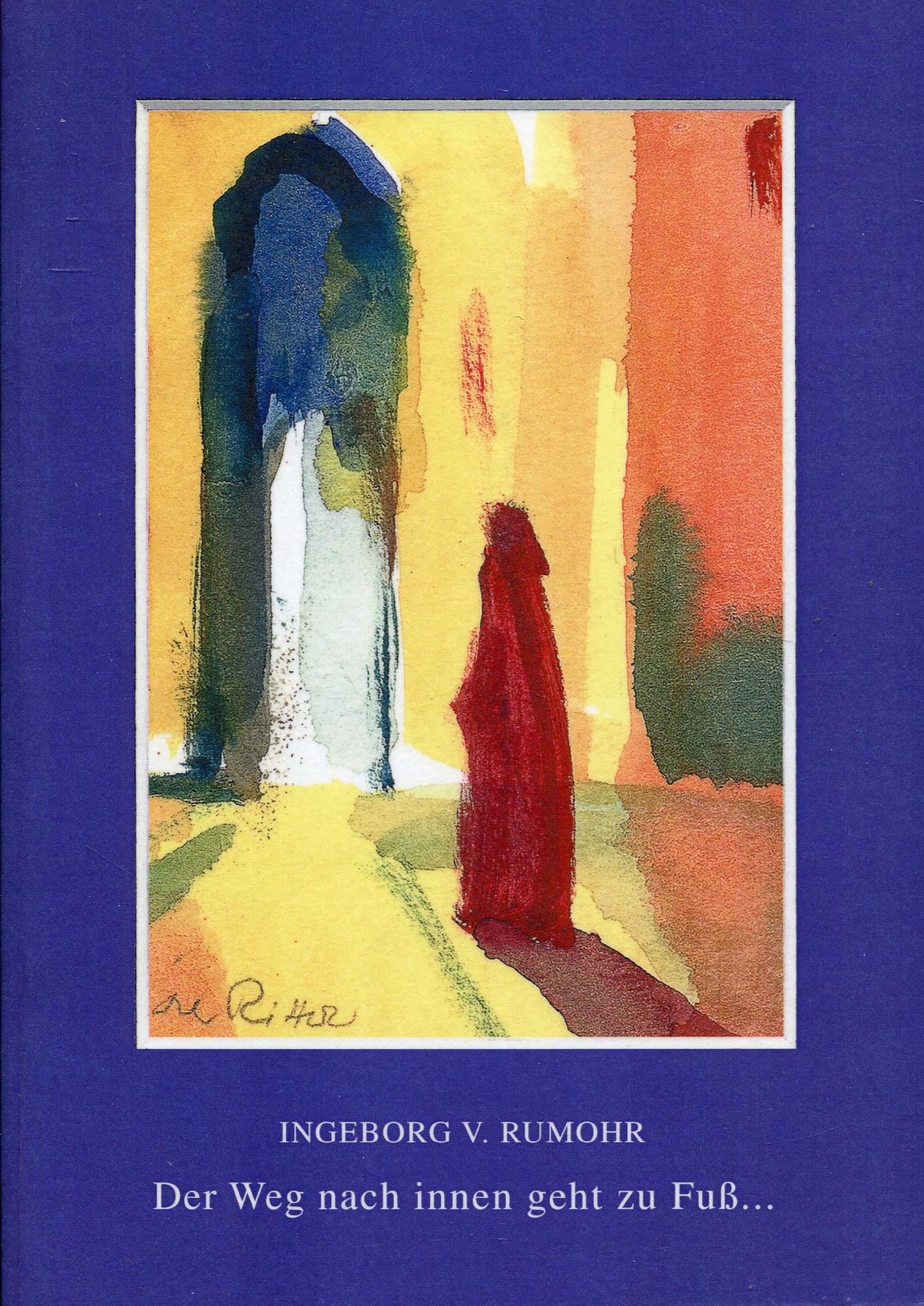 Der Weg nach innen geht zu Fuss.... Geschichten - Gedichte - Gedanken Books