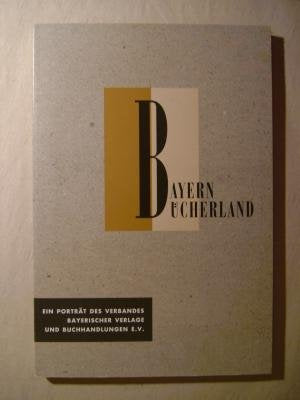 Bayern Bücherland: Ein Porträt des Verbandes Bayerischer Verlage und Buchhandlungen e.V. Books
