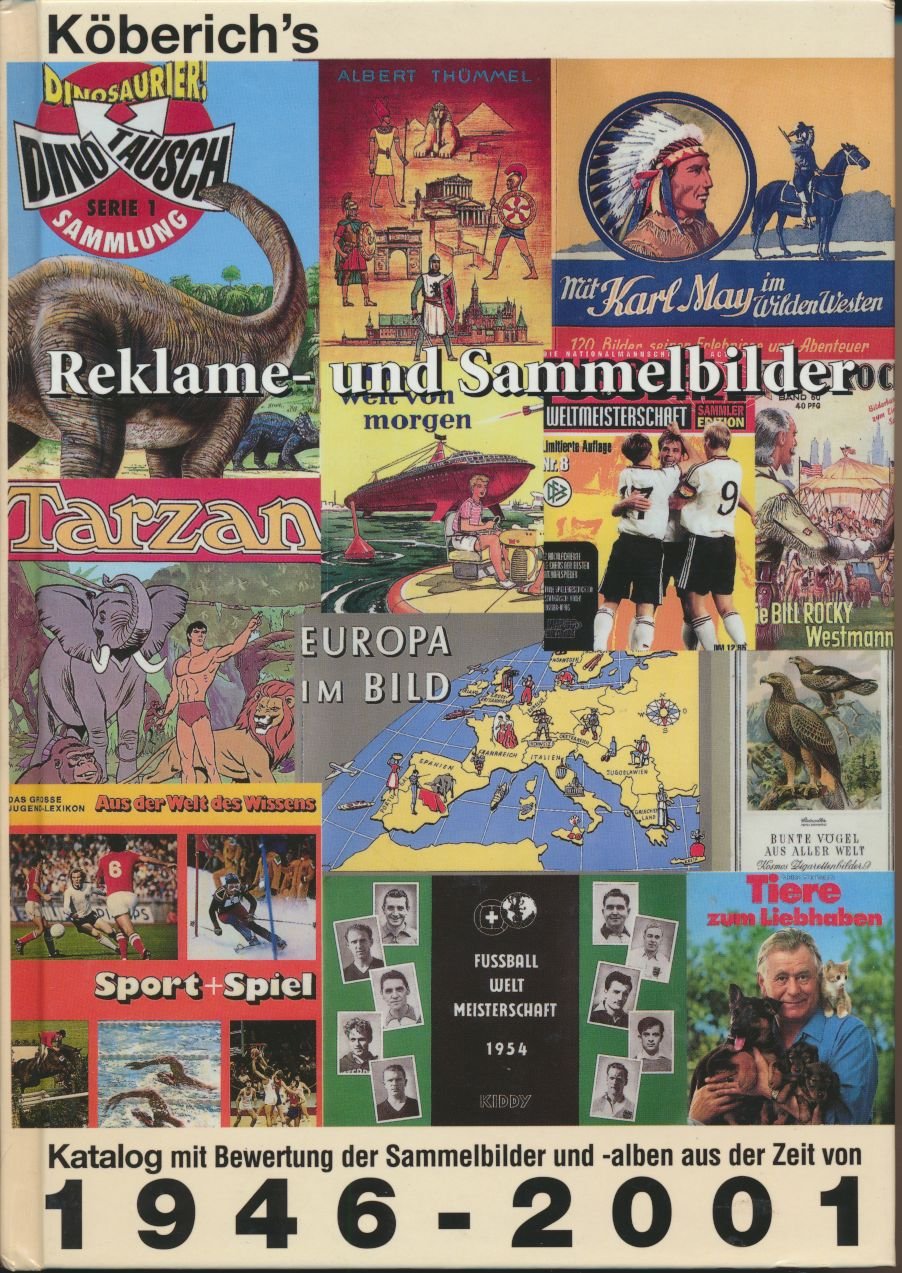 Katalog mit Bewertung der Sammelbilder und -alben aus der Zeit von 1946-2001 (Livre en allemand) book