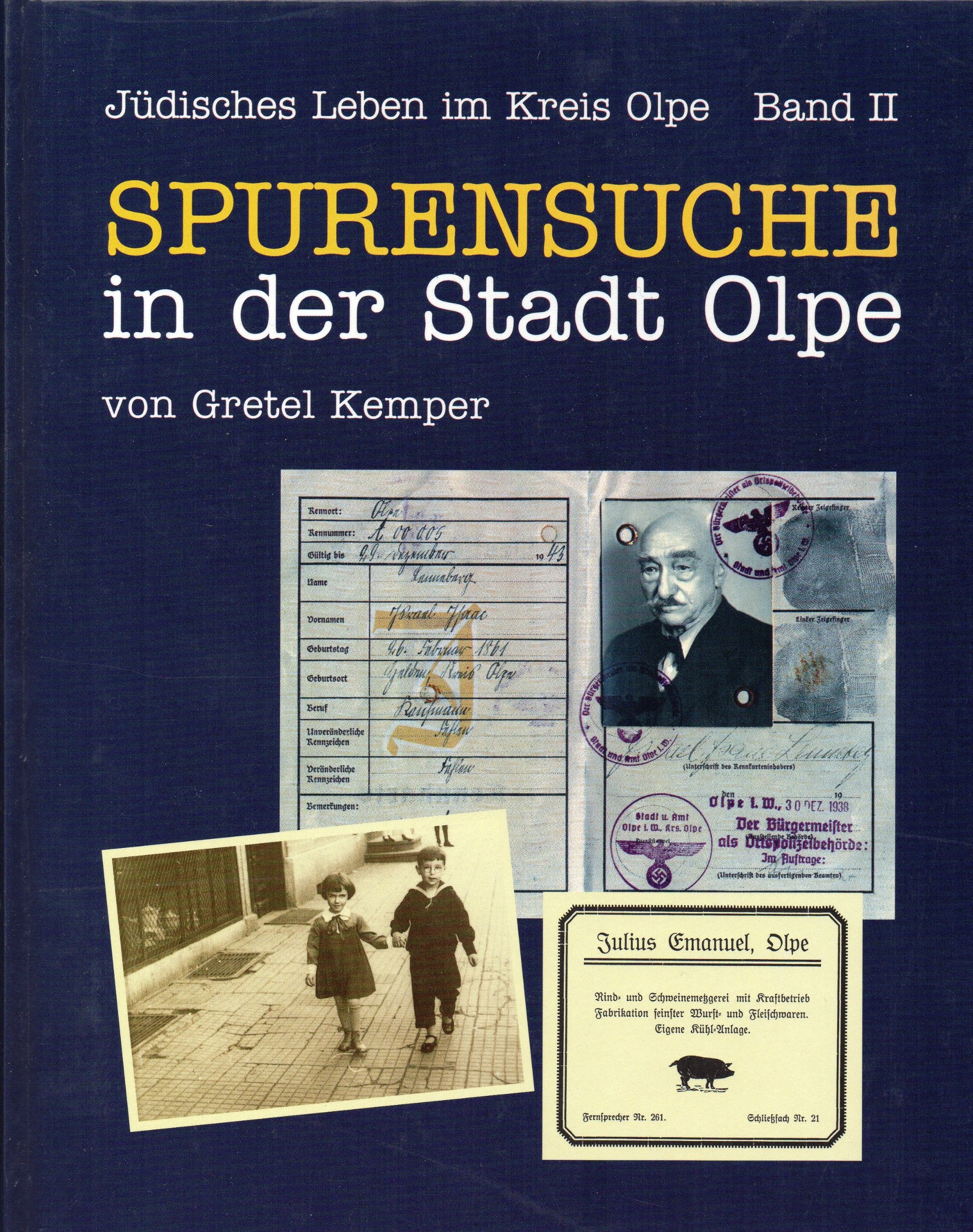 Spurensuche in der Stadt Olpe: Jüdisches Leben im Kreis Olpe (Livre en allemand) book