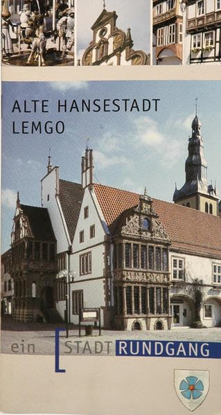 Alte Hansestadt Lemgo - Ein Stadtrundgang Leisure, Home & Garden