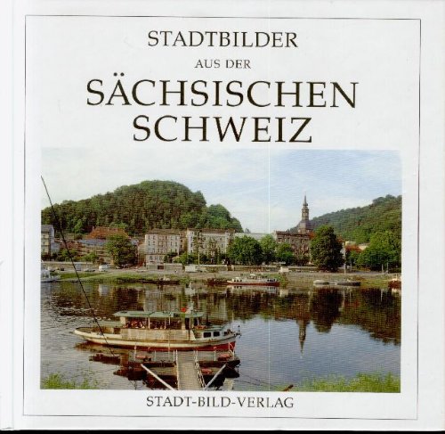 Stadtbilder aus der Sächsischen Schweiz Books