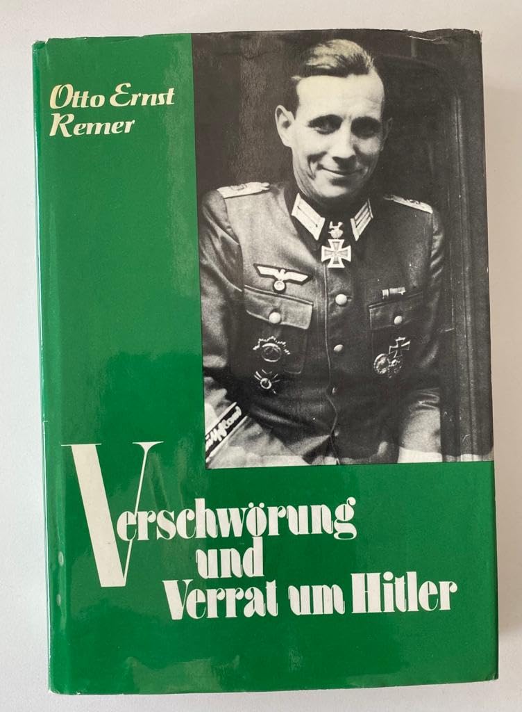 Verschwörung und Verrat um Hitler: Urteil des Frontsoldaten Books