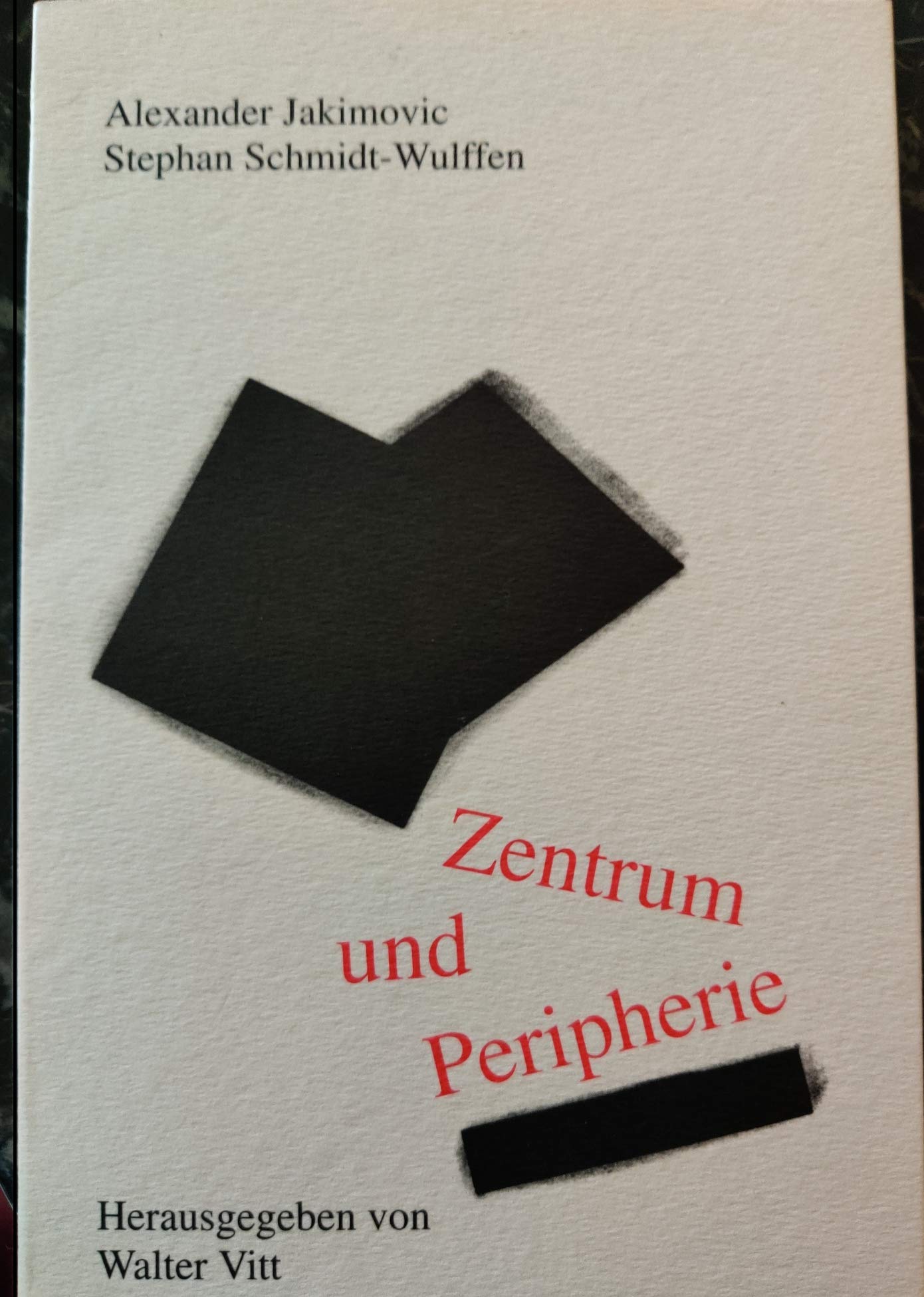 Zentrum und Peripherie (Schriften zur Kunstkritik) Psychology