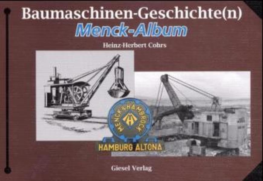 Baumaschinen-Geschichte(n), Menck-Album Business & Technology