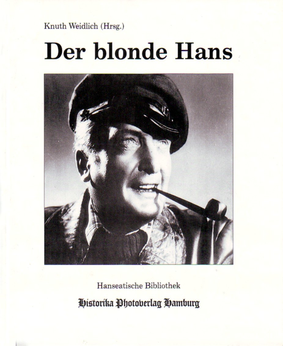 Der blonde Hans: Mosaiksteine seines Lebens Books