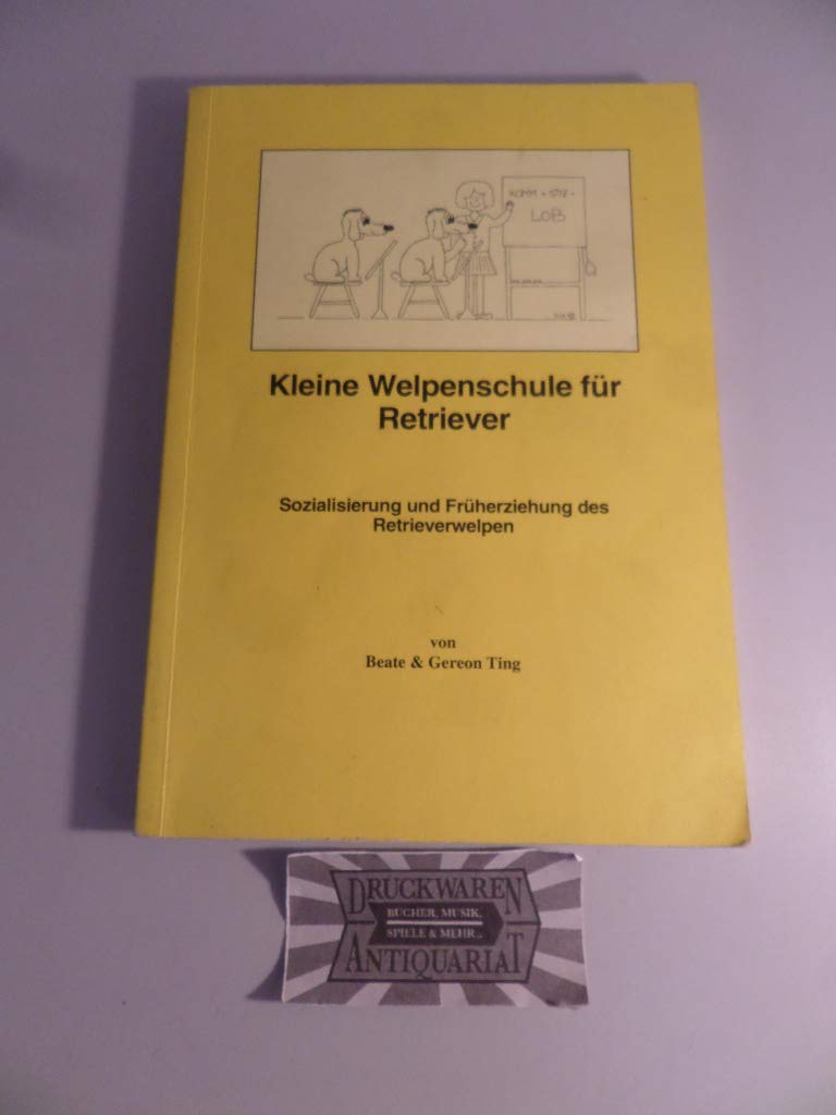 Kleine Welpenschule für Retriever Books