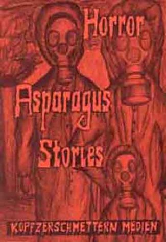 Product Image: Horror Asparagus Stories