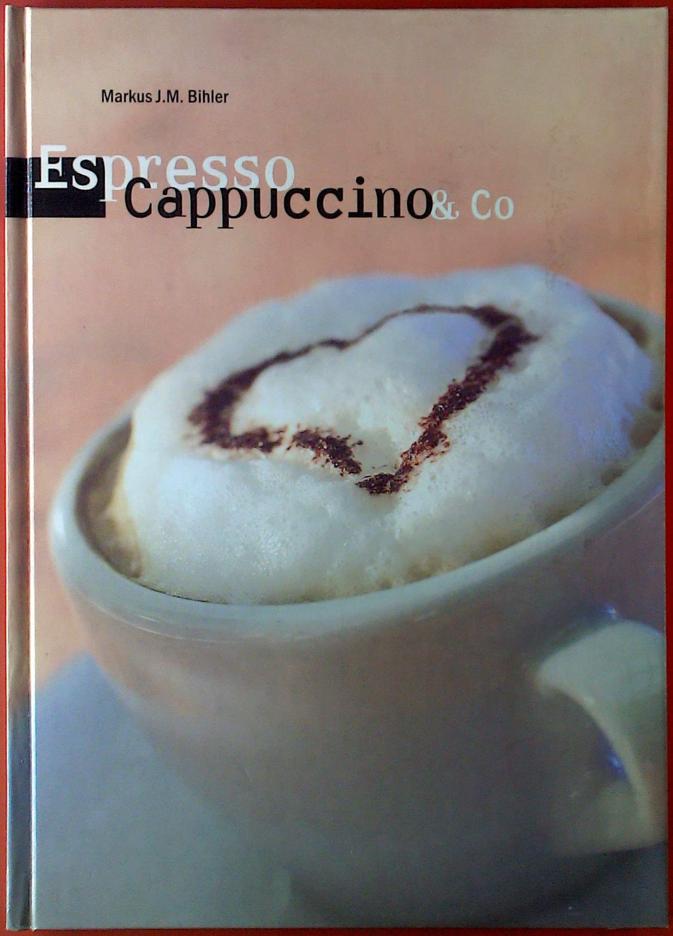Espresso Cappuccino & Co Books