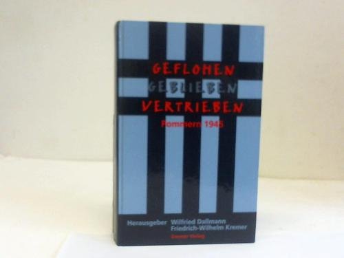 Geflohen - Geblieben - Vertrieben. Pommern 1945 Books
