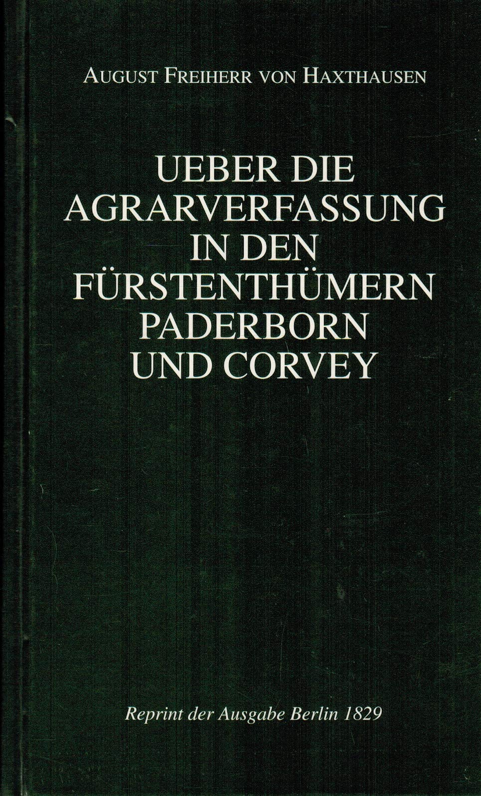 Über die Agrarverfassung in den Fürstenthümern Paderborn und Corvey Natural Sciences