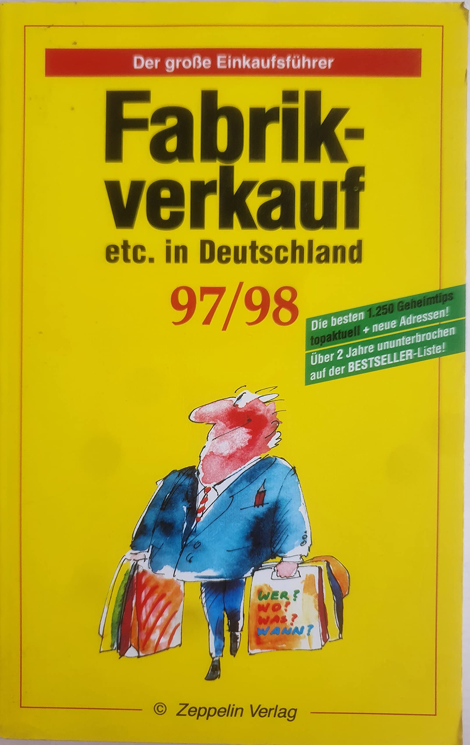 Fabrikverkauf etc. in Deutschland 97/98. Der große Einkaufsführer Lifestyle