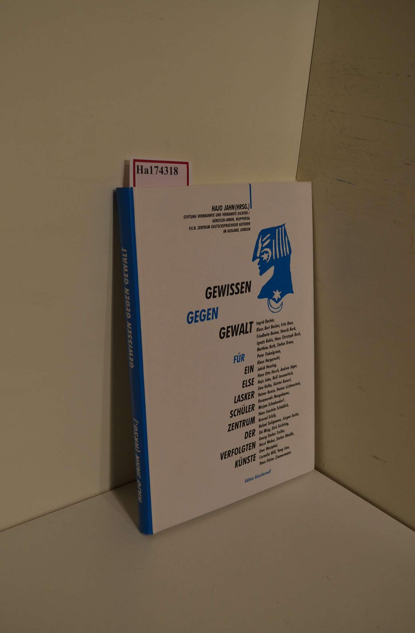 Gewissen gegen Gewalt: Für ein Else Lasker Schüler Zentrum der verfolgten Künste Books