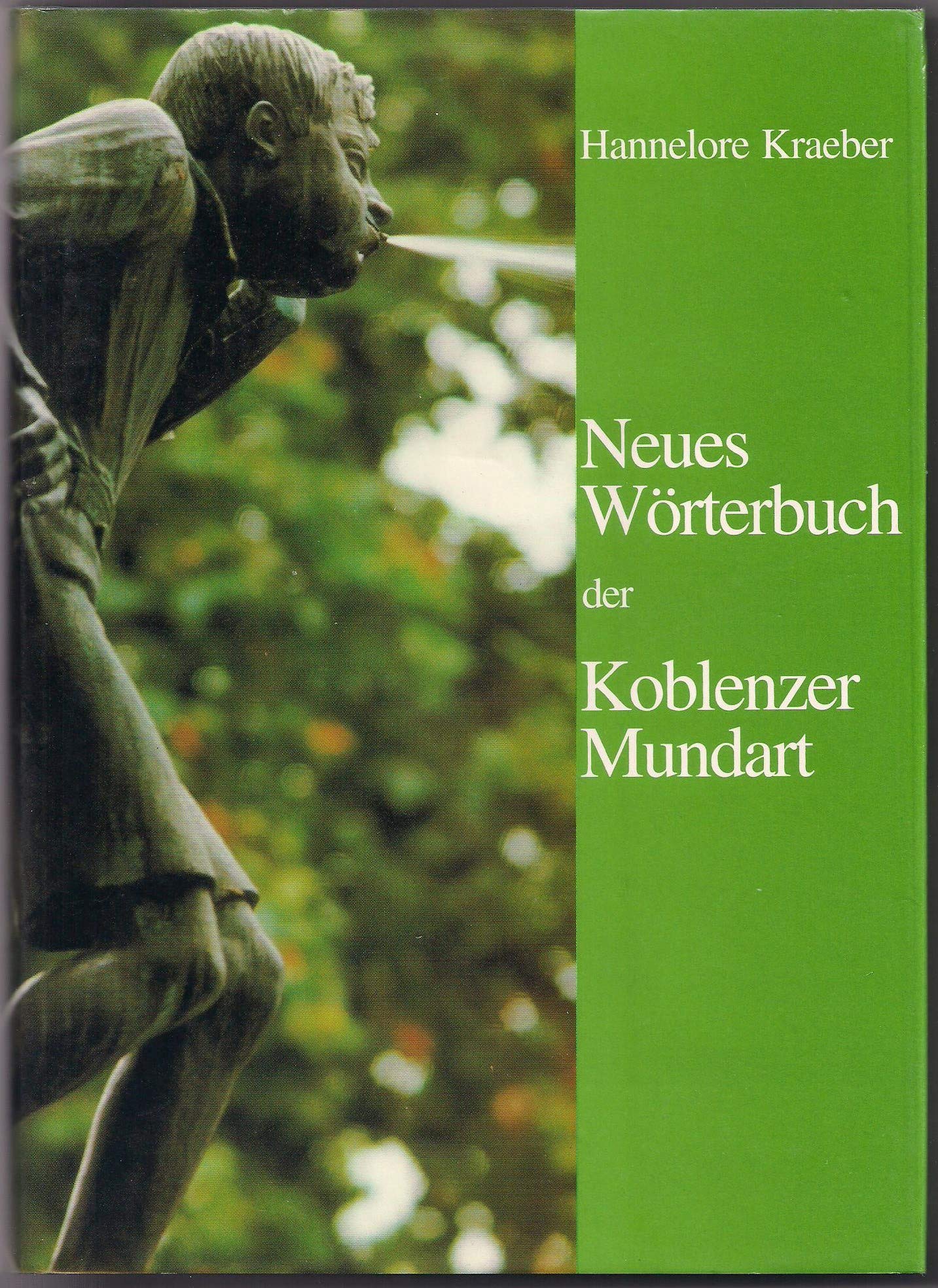 Neues Wörterbuch der Koblenzer Mundart Books