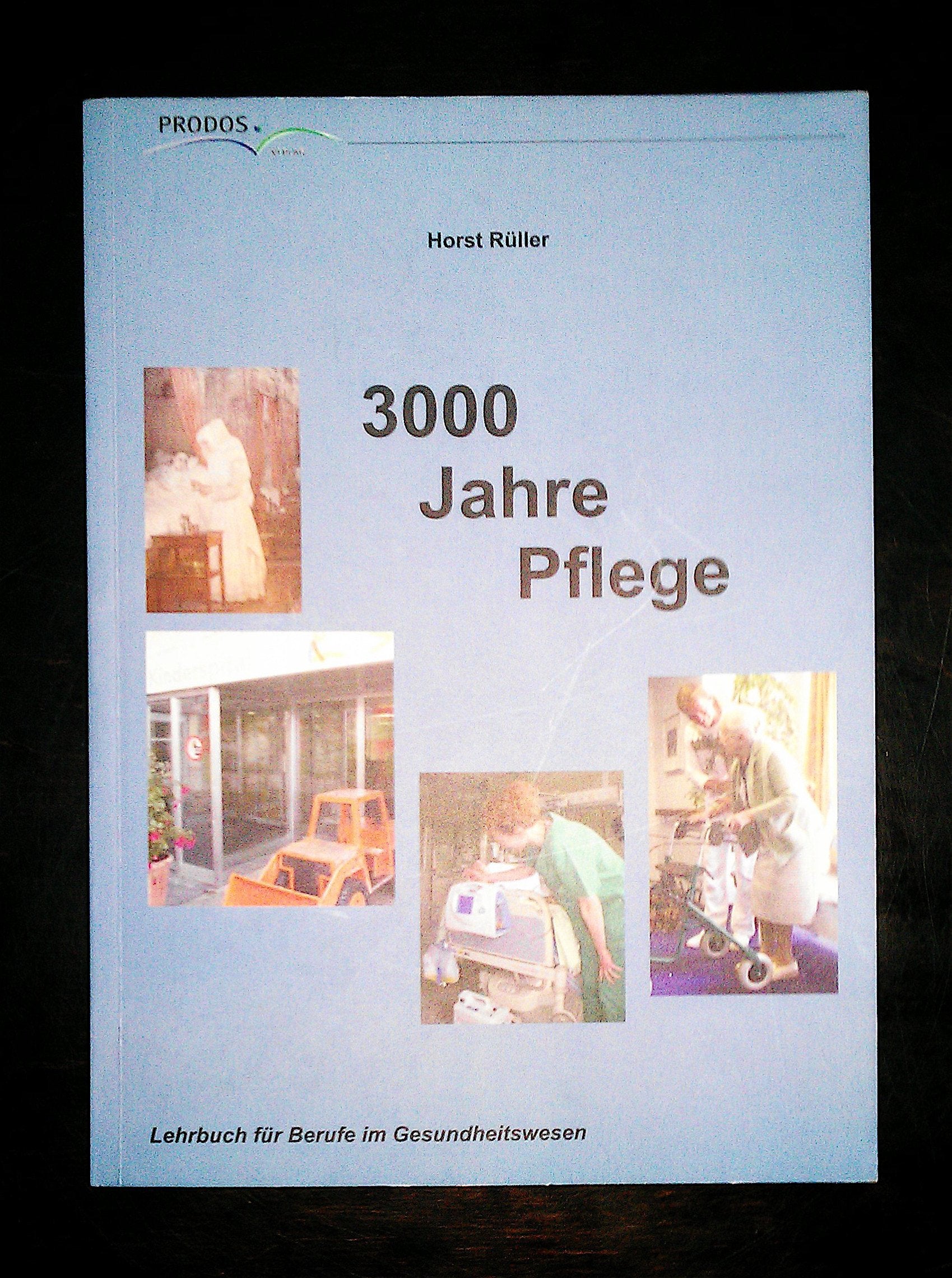 3000 Jahre Pflege: Pflege als Beruf Books
