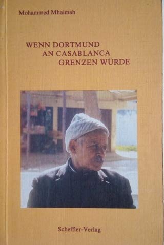 Wenn Dortmund an Casablanca grenzen würde Books