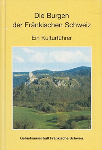 Die Burgen der Fränkischen Schweiz Architecture