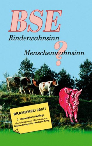 BSE Rinderwahnsinn Menschenwahnsinn? Health, Nutrition & Fitness
